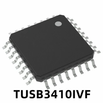 1 шт. микросхема интерфейса стабилизатора с микроконтроллером TUSB3410IVF TUSB3410I QFP32 в капсуле
