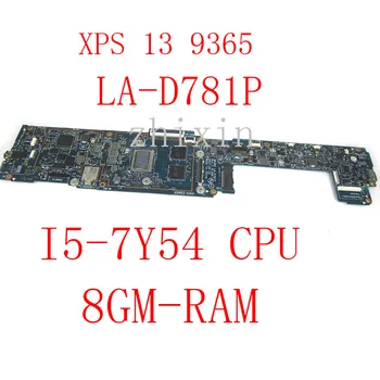 Для ноутбука Dell XPS 13 9365 Материнская плата С процессором i5-7Y54 8 ГБ оперативной памяти CN-0DPKX3 0DPKX3 DPKX3 BAZ80 CAZ80 LA-D781P Полный Тест