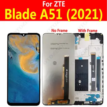 ЖК-дисплей A51 с рамкой для ZTE Blade A51 2021 Сенсорный экран дисплея, дигитайзер в сборе, замена деталей ЖК-дисплея ZTE A51
